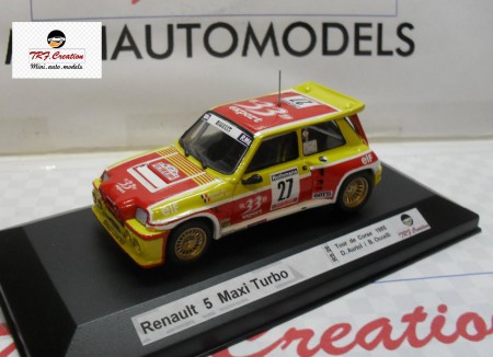 Renault  5  Maxi  Turbo   Tour  de Corse   1985  D. Auriol  /  B. Occelli  Ref. RS26   Edition limitee  50 Exp. tarif  70  euros modele  epuise