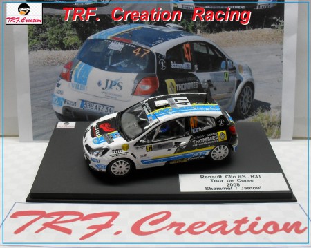Renault Clio RS. R3T Tour de Corse 2008 Schammel / Jamoul Ref. RS.76 Tarif 70 euros  